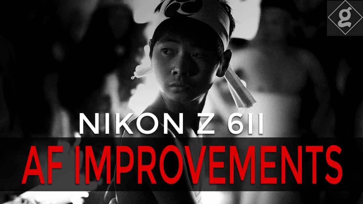 3 Big Improvements to the Nikon Z6 II Autofocus